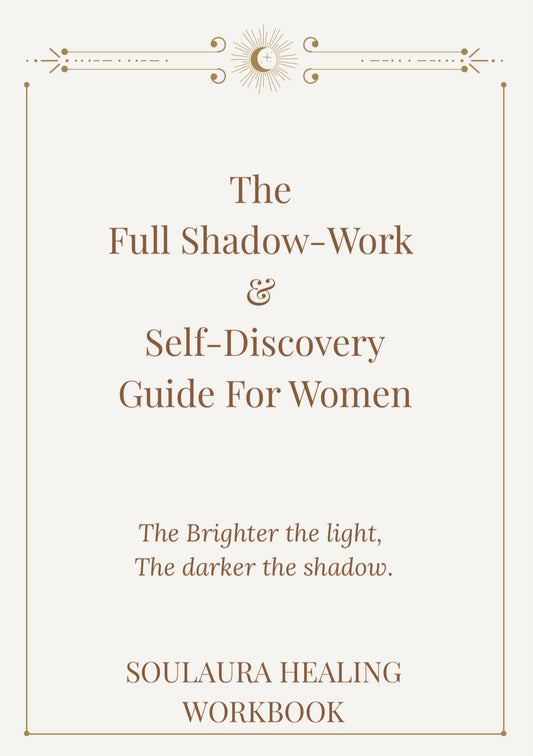 THE FULL SHADOW-WORK AND SELF-DISCOVERY GUIDE FOR WOMEN