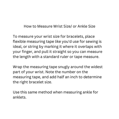 how to measure wrist/ankle size instructions for bracelets and anklets